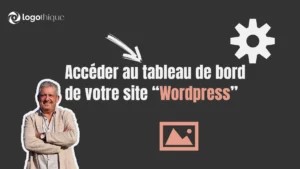 comment accéder au tableau de bord de votre site web WordPress